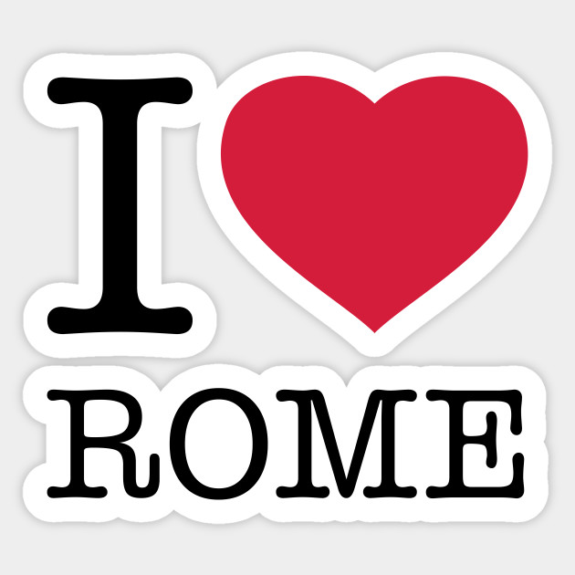 I LOVE ROME Rome Sticker TeePublic